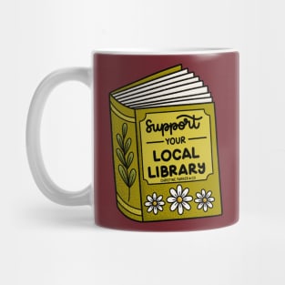 Support your local library! Mug